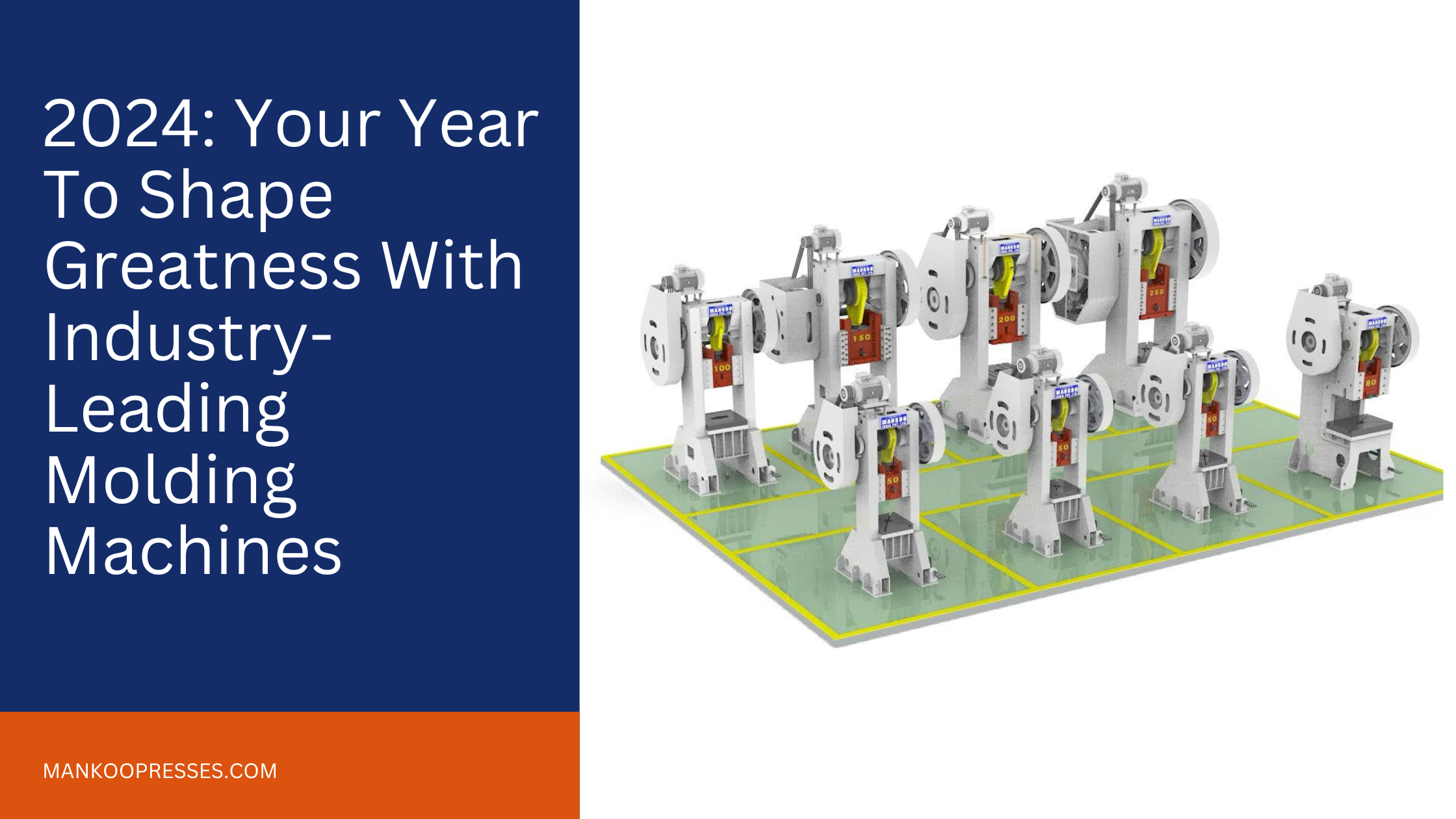 2024: Your Year To Shape Greatness With Industry-Leading Molding Machines
